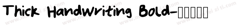 Thick Handwriting Bold字体转换